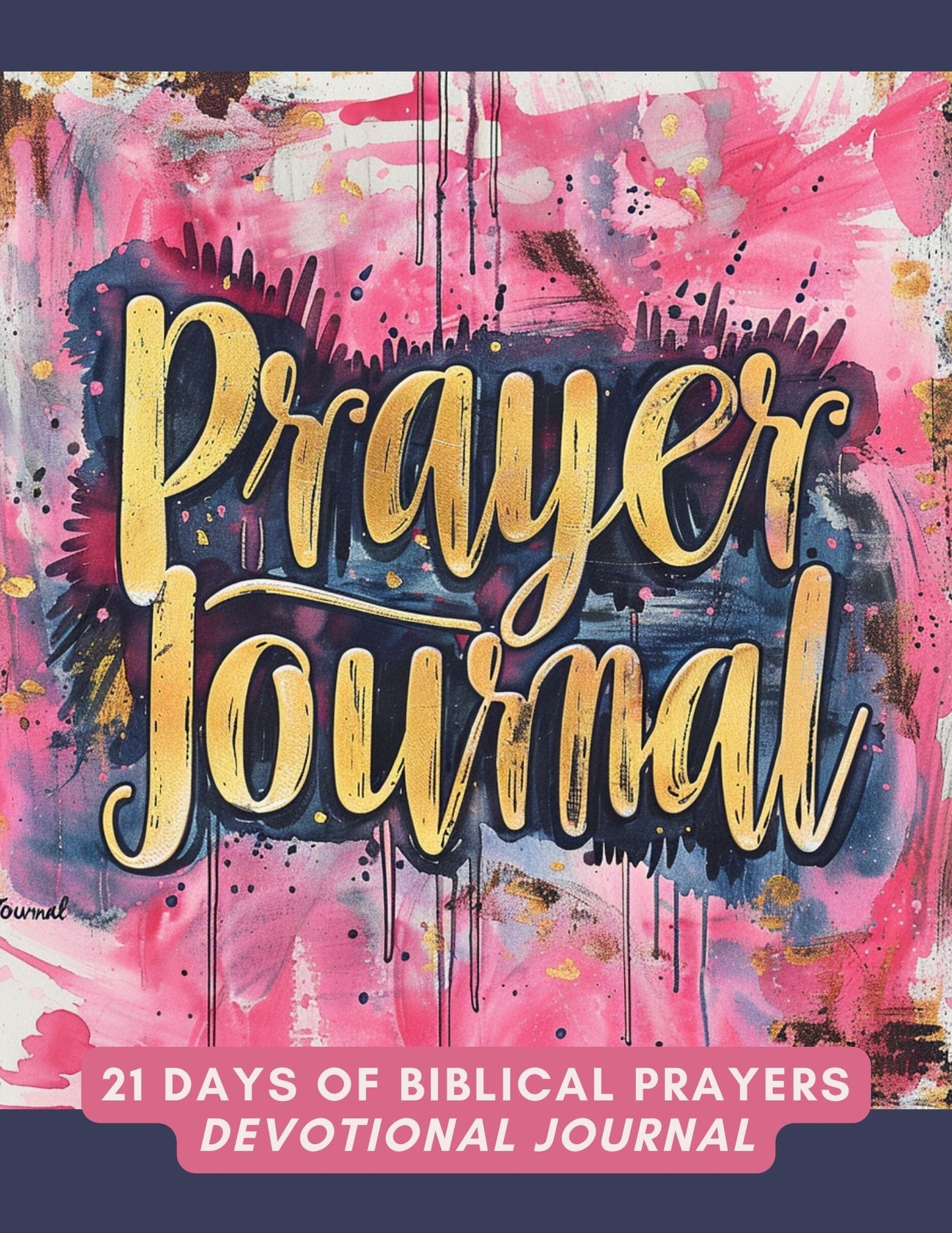 Bible Journal for 21 Day Devotionals