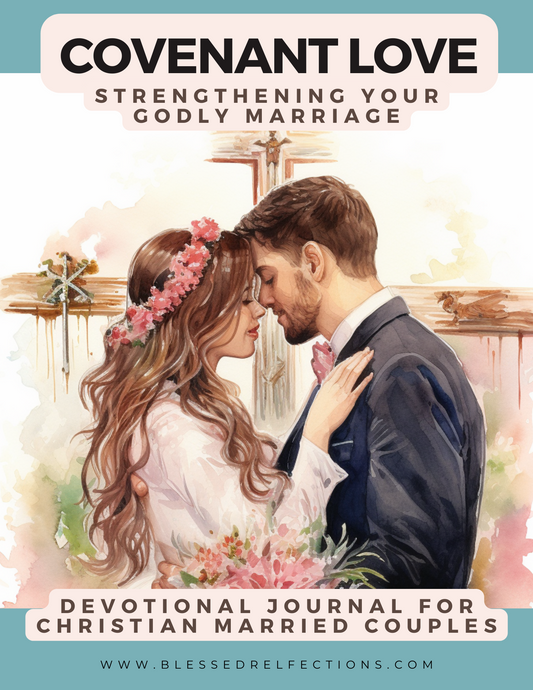 Covenant Love (Blue Cover) 30 Day Devotional to strengthen your marriage or prepare for it.